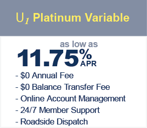 U1 Platinum variable as low as 11.75% APR with $0 balance transfer fee and no annual fee. Online account management and 24/7 member support.