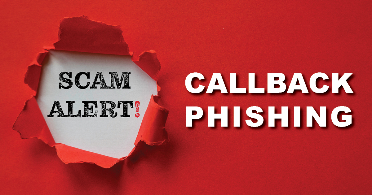 Callback Phishing Scams