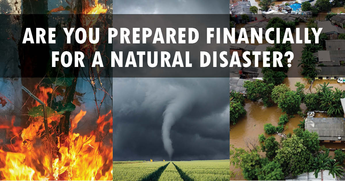 Are you prepared financially for a natural disaster blog